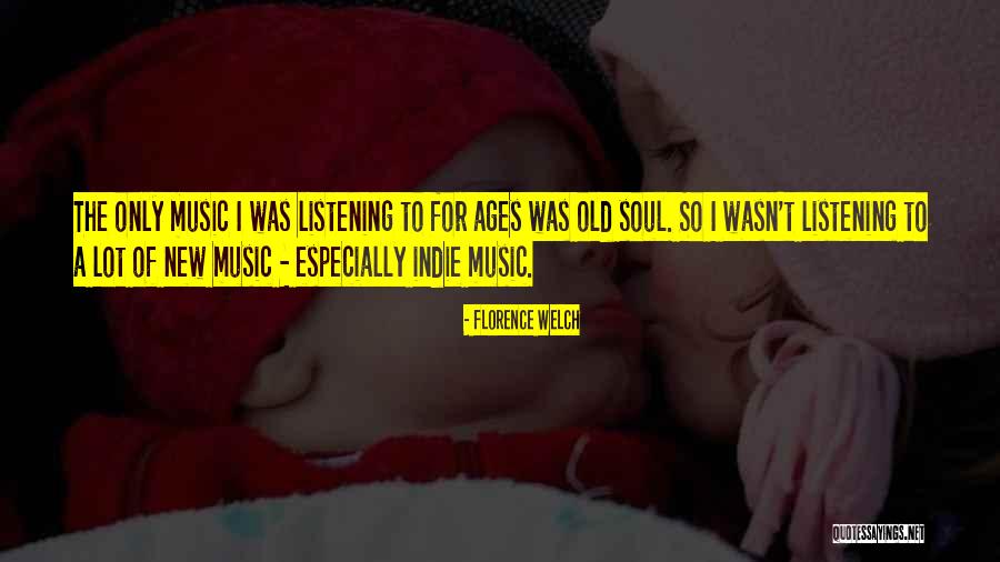 Finissant Quotes By Florence Welch Finissant Quotes By Florence Welch