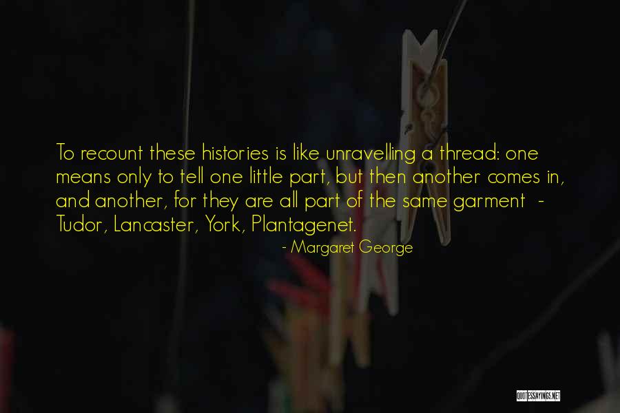 Finissant Quotes By Margaret George Finissant Quotes By Margaret George