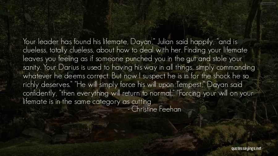 Finistere Assurance Quotes By Christine Feehan Finistere Assurance Quotes By Christine Feehan