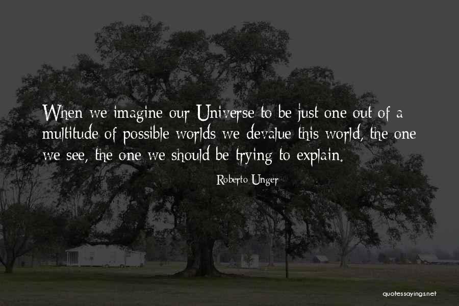Finistere Habitat Quotes By Roberto Unger Finistere Habitat Quotes By Roberto Unger