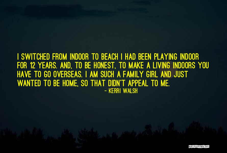 Finisterre Vision Quotes By Kerri Walsh Finisterre Vision Quotes By Kerri Walsh