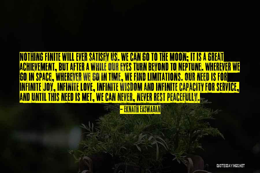 Finite And Infinite Quotes By Eknath Easwaran Finite And Infinite Quotes By Eknath Easwaran