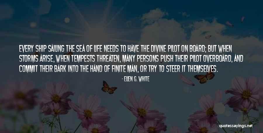 Finite Life Quotes By Ellen G. White Finite Life Quotes By Ellen G. White