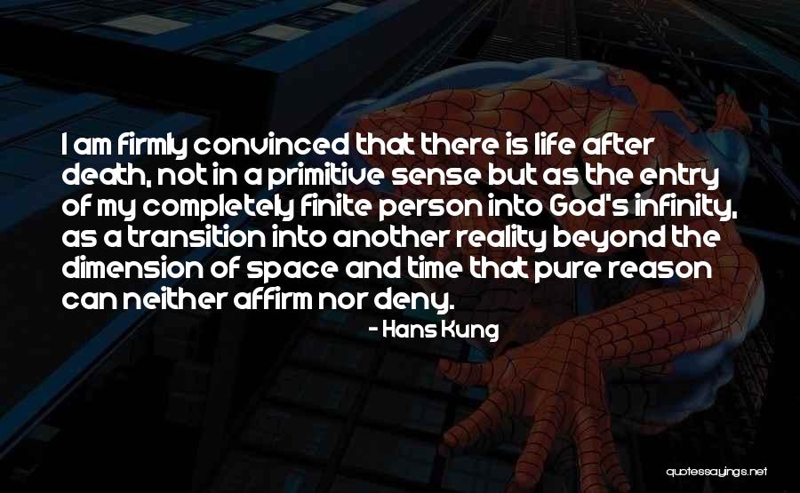 Finite Life Quotes By Hans Kung Finite Life Quotes By Hans Kung
