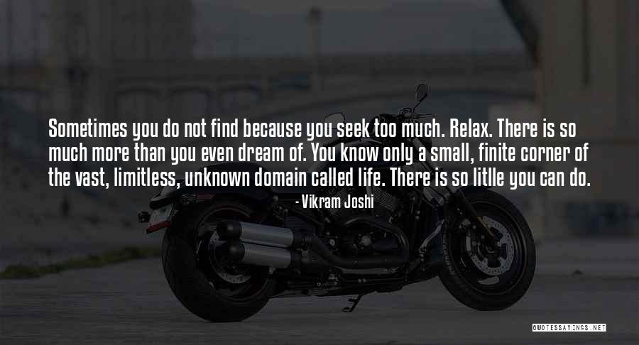 Finite Life Quotes By Vikram Joshi Finite Life Quotes By Vikram Joshi
