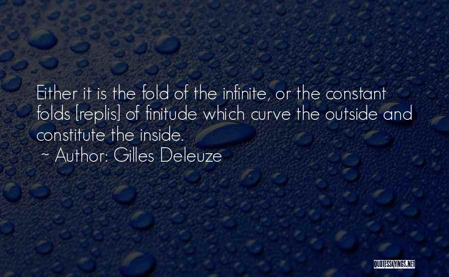 Finitude Quotes By Gilles Deleuze