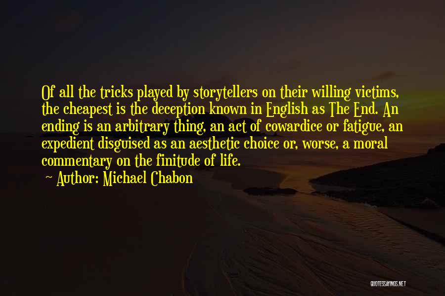 Finitude Quotes By Michael Chabon