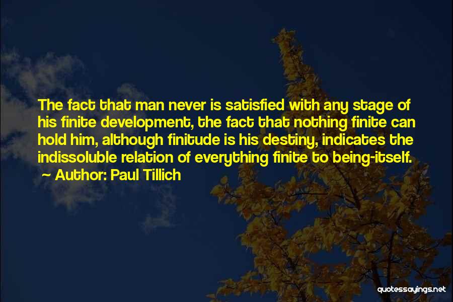 Finitude Quotes By Paul Tillich