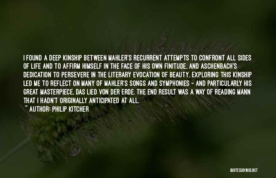 Finitude Quotes By Philip Kitcher