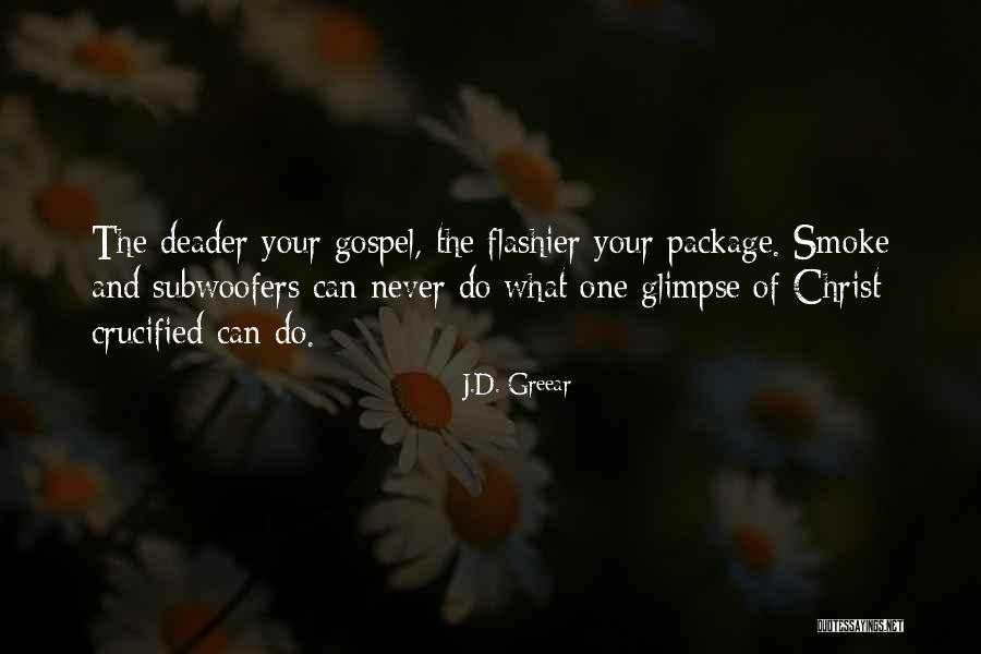 Finity Clothing Quotes By J.D. Greear