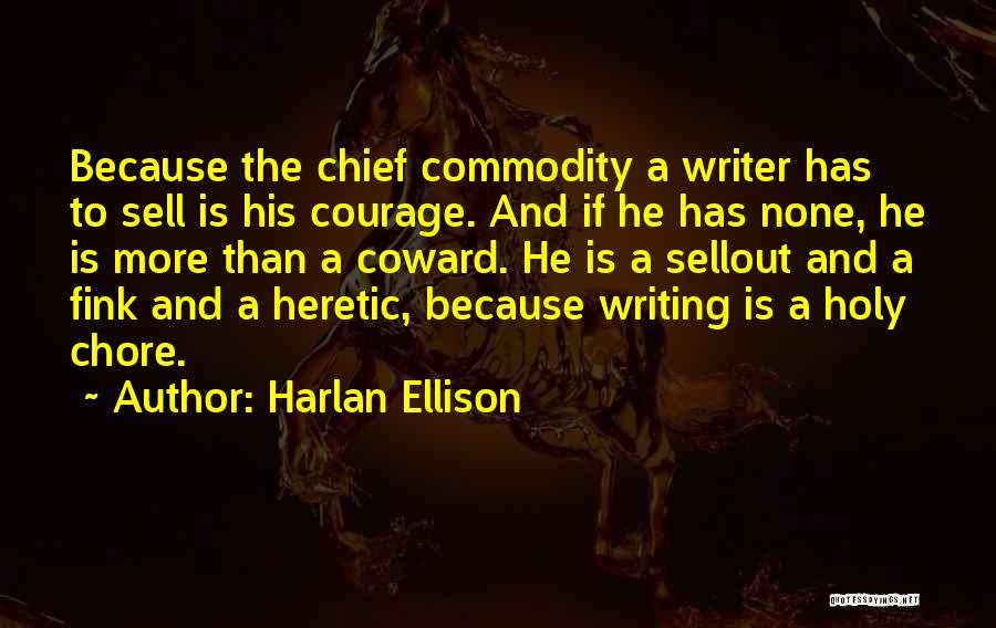 Fink Quotes By Harlan Ellison