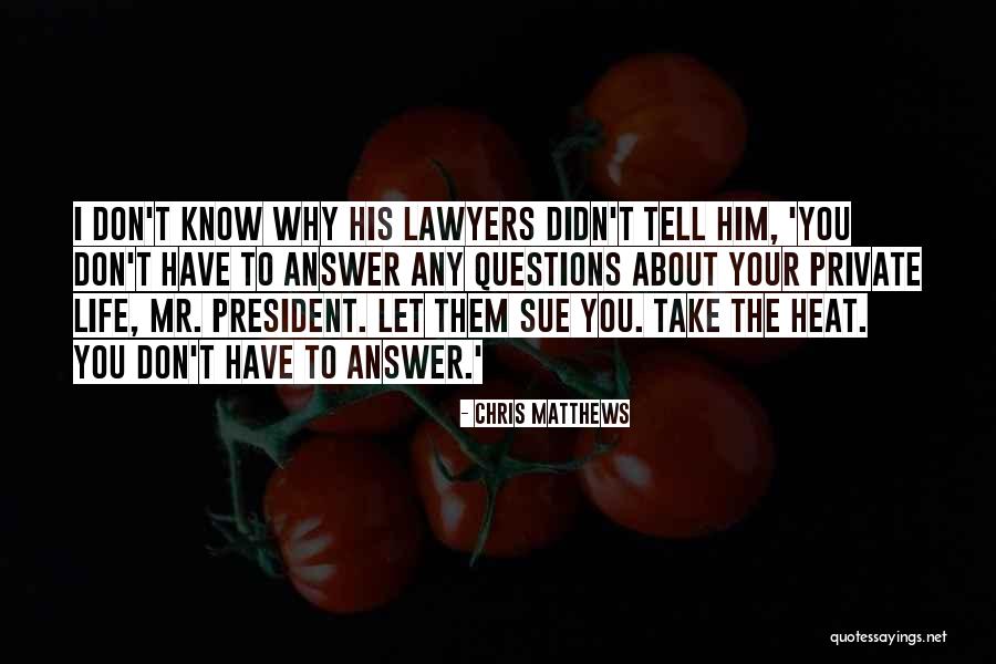 Finkelman Defending Quotes By Chris Matthews Finkelman Defending Quotes By Chris Matthews