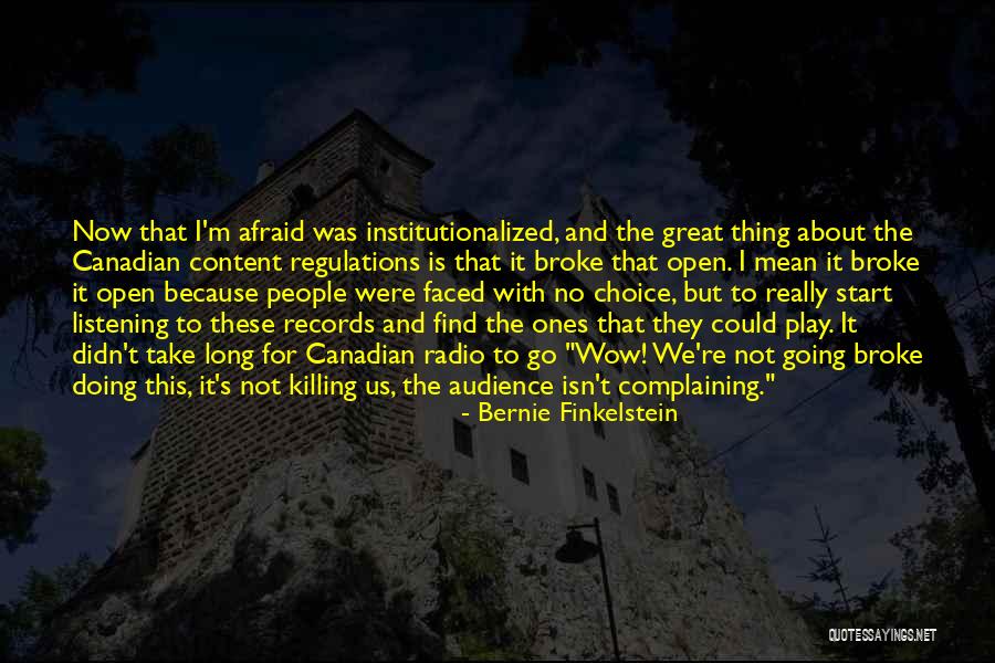 Finkelstein Quotes By Bernie Finkelstein Finkelstein Quotes By Bernie Finkelstein