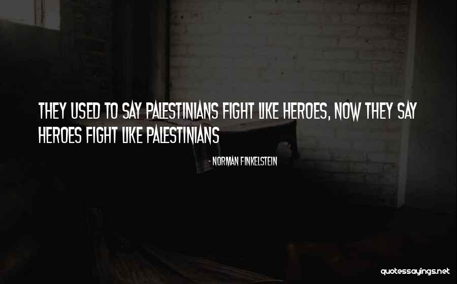 Finkelstein Quotes By Norman Finkelstein Finkelstein Quotes By Norman Finkelstein