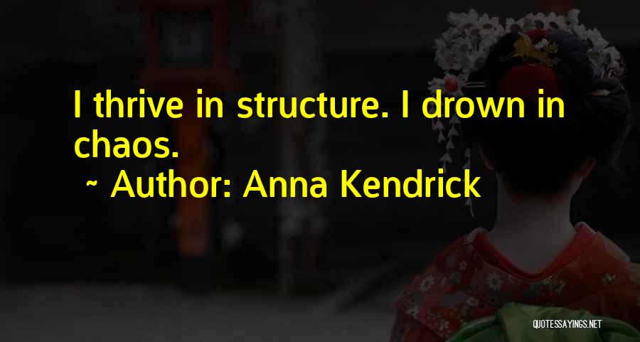 Finkenbinder Quotes By Anna Kendrick