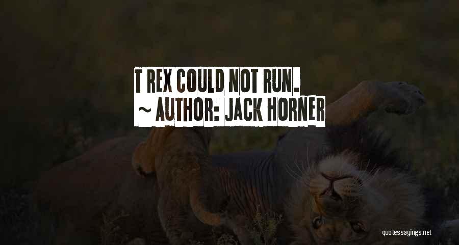 Finkenbinder Quotes By Jack Horner