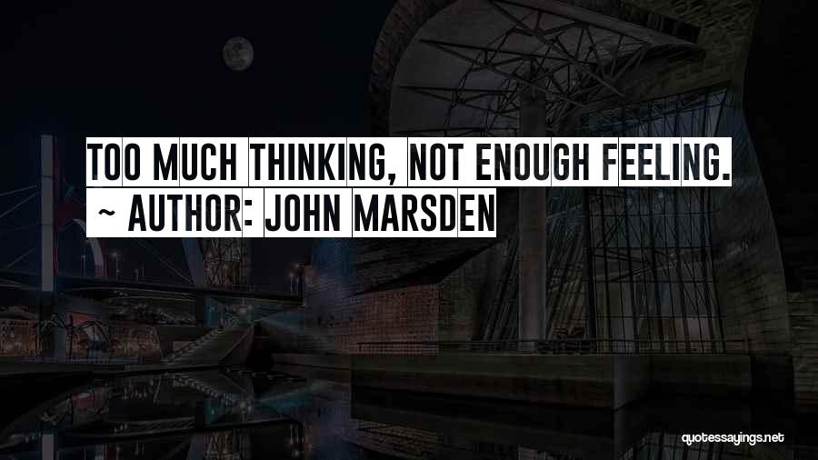 Finkenbinder Quotes By John Marsden