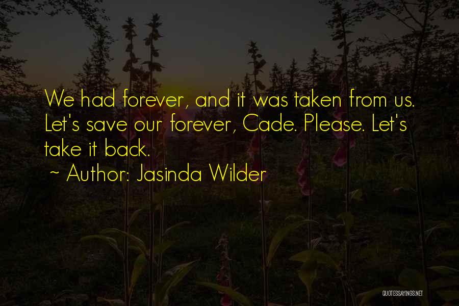 Finkley Quotes By Jasinda Wilder