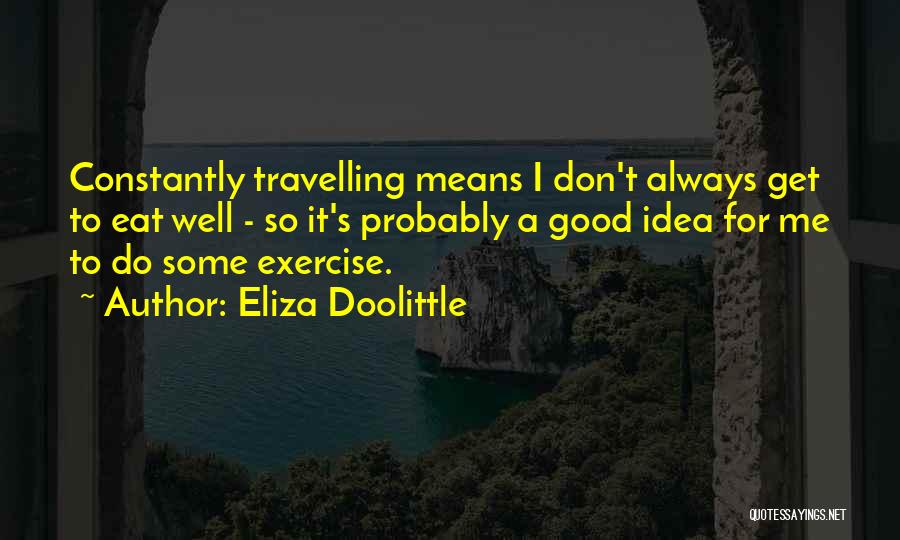 Finlandia Quotes By Eliza Doolittle