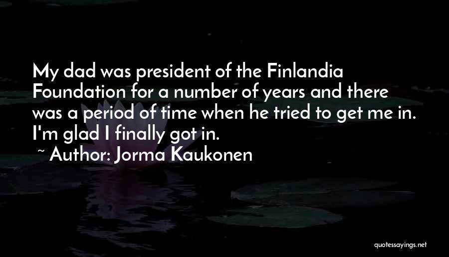Finlandia Quotes By Jorma Kaukonen