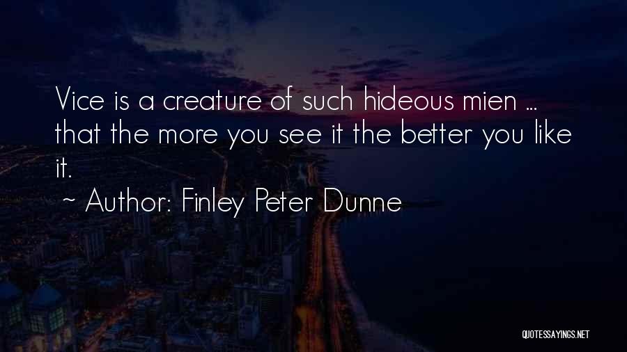 Finley Peter Dunne Quotes 1186288