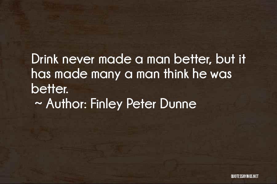 Finley Peter Dunne Quotes 1210360