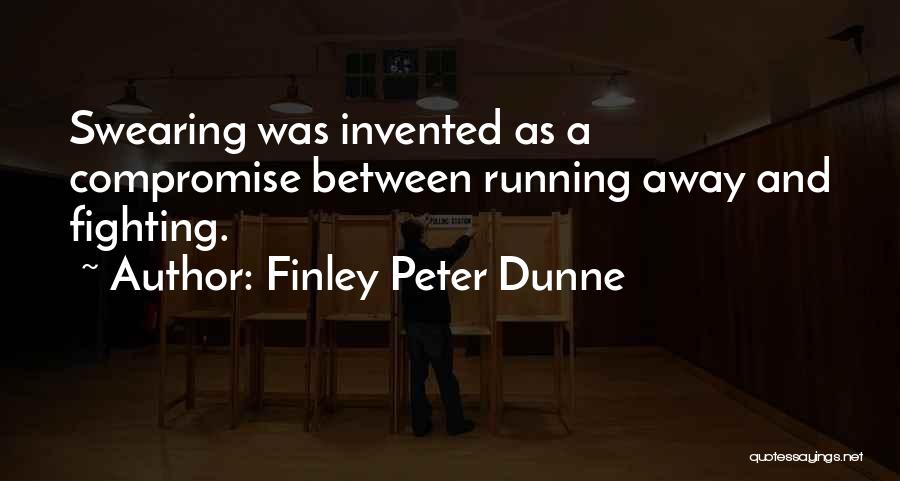 Finley Peter Dunne Quotes 1291194
