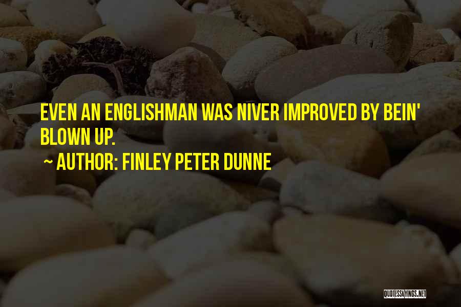 Finley Peter Dunne Quotes 2013503