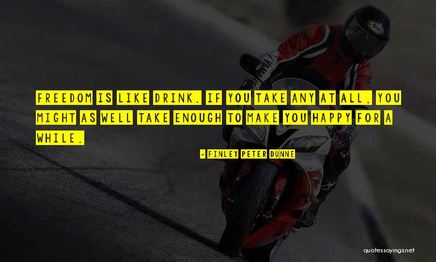 Finley Peter Dunne Quotes 2227443 Finley Peter Dunne Quotes 2227443