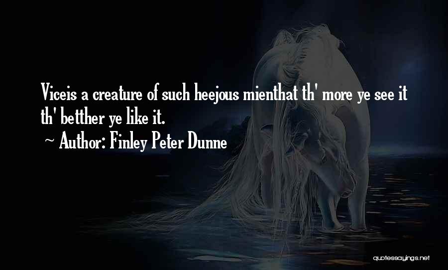 Finley Peter Dunne Quotes 510630