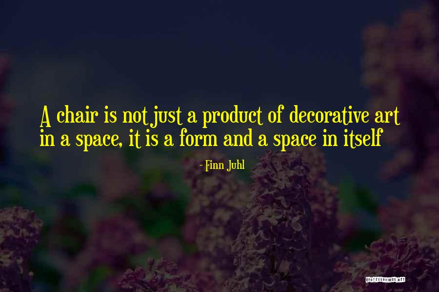 Finn Juhl Quotes 1358076