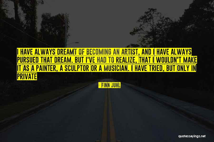 Finn Juhl Quotes 2065932 Finn Juhl Quotes 2065932