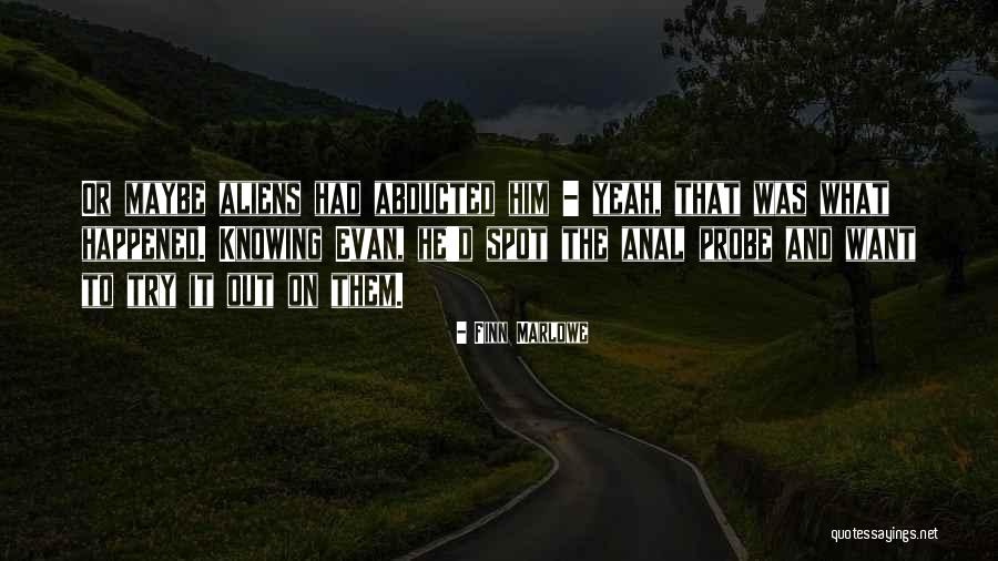 Finn Marlowe Quotes 153609 Finn Marlowe Quotes 153609