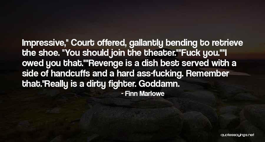 Finn Marlowe Quotes 1651691