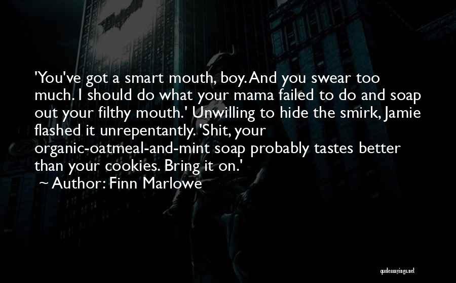 Finn Marlowe Quotes 2211889