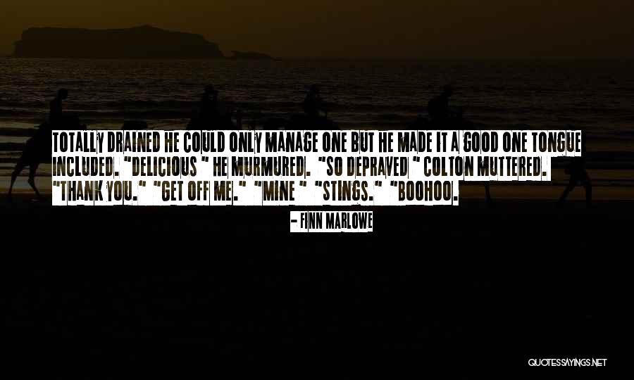 Finn Marlowe Quotes 422271