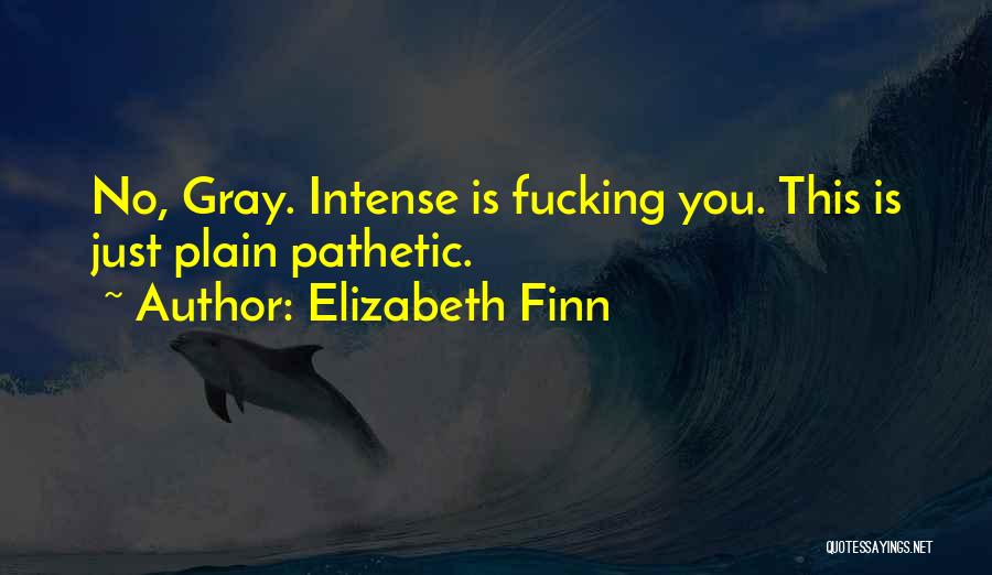 Finn O'leary Quotes By Elizabeth Finn