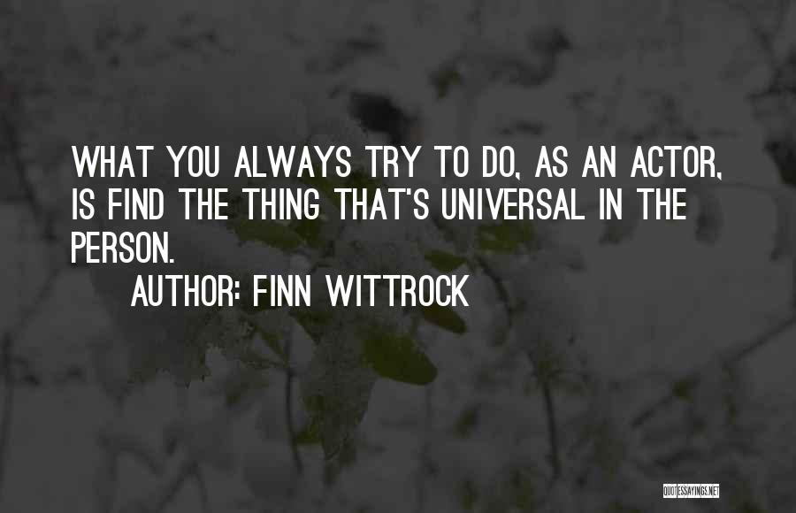 Finn Wittrock Quotes 630945