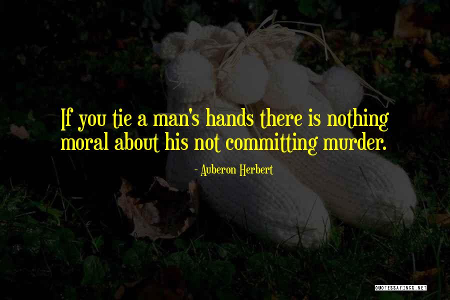 Finnaly Quotes By Auberon Herbert Finnaly Quotes By Auberon Herbert