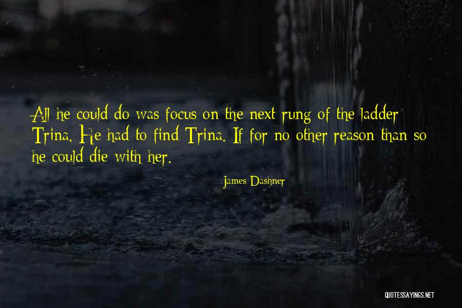 Finnegan Lee Quotes By James Dashner Finnegan Lee Quotes By James Dashner