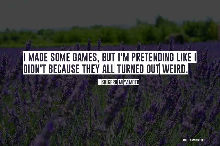 Finnertys Irish Whiskey Quotes By Shigeru Miyamoto Finnertys Irish Whiskey Quotes By Shigeru Miyamoto