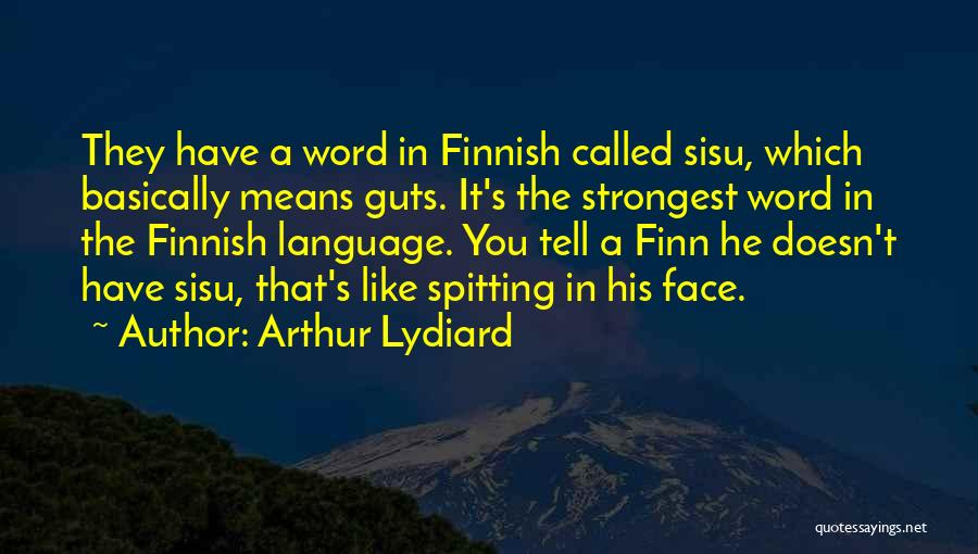 Finnish Quotes By Arthur Lydiard