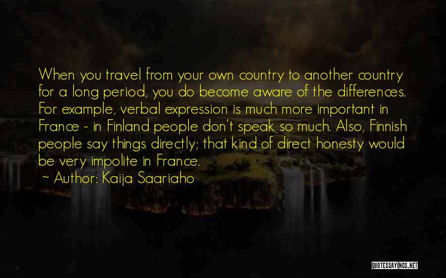 Finnish Quotes By Kaija Saariaho