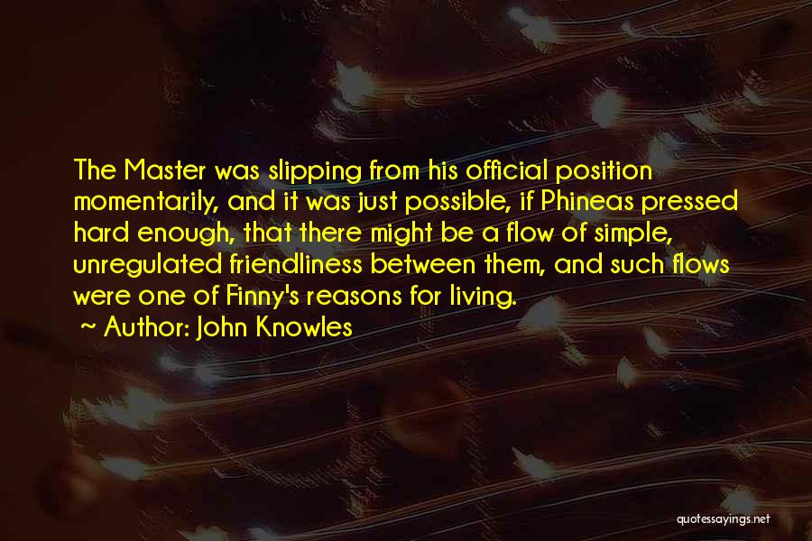 Finny Quotes By John Knowles
