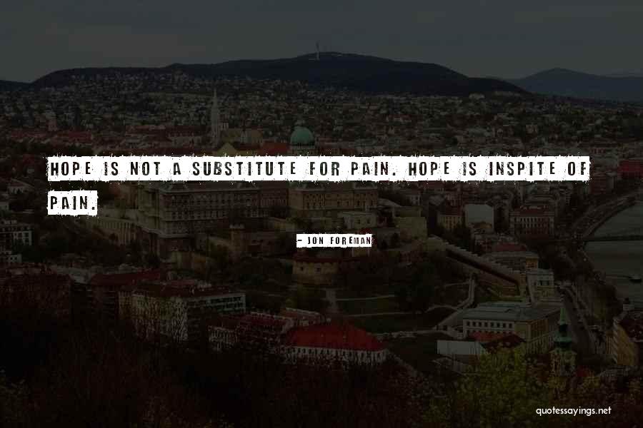 Finocchi Gratinati Quotes By Jon Foreman