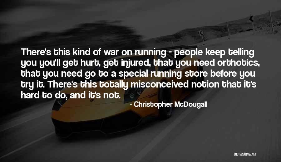 Finom Receptek Quotes By Christopher McDougall Finom Receptek Quotes By Christopher McDougall