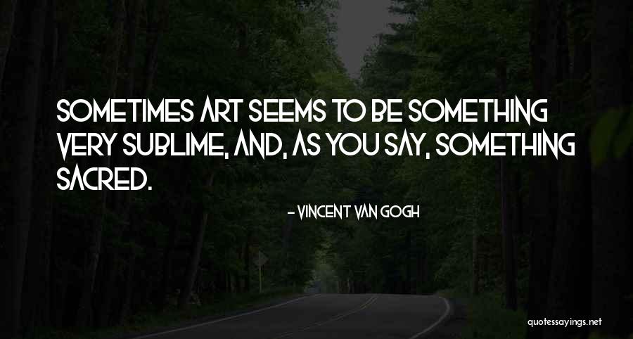 Finson Enterprises Quotes By Vincent Van Gogh
