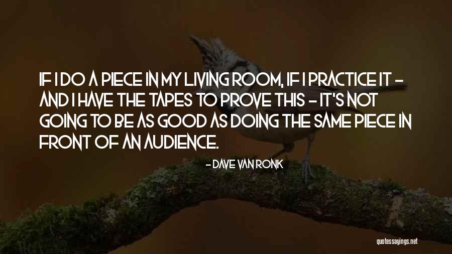 Finsons Quotes By Dave Van Ronk Finsons Quotes By Dave Van Ronk