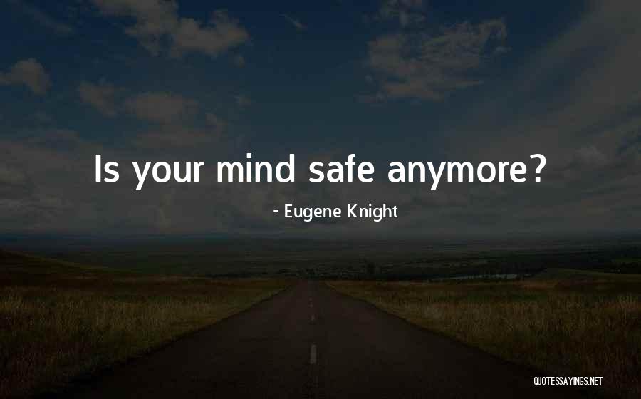 Finsrud Perpetual Motion Quotes By Eugene Knight
