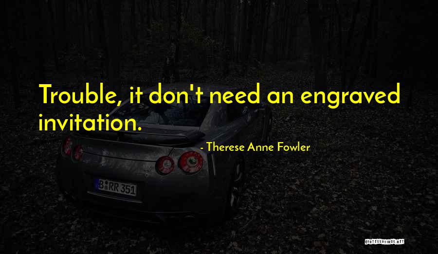 Finsterwald Dow Quotes By Therese Anne Fowler